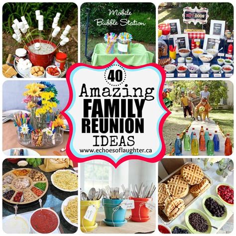 40 Amazing Family Reunion Ideas - Echoes of Laughter | Family reunion, Family reunion planning ...