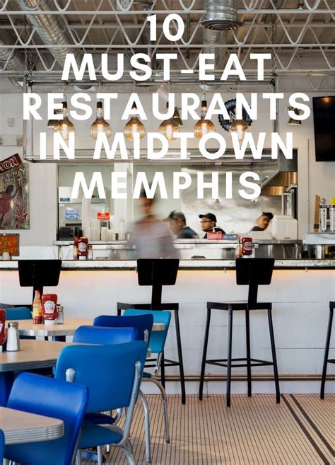 Better Than BBQ? 10 Must-Eat Restaurants in Midtown Memphis | Memphis ...