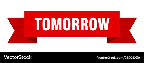 Tomorrow Royalty Free Vector Image - VectorStock