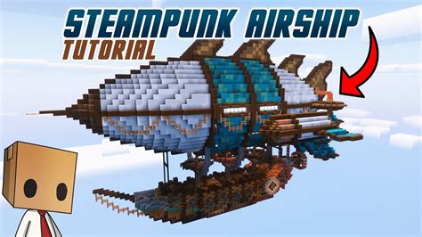 How to build an EPIC Steampunk Airship in Minecraft (with download) - YouTube