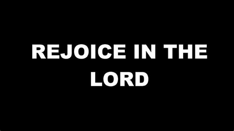 Rejoice in the Lord Always and Again I Say Rejoice (Instrumental/Karaoke) - YouTube