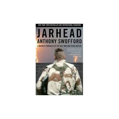 Jarhead: A Marin's Chronicle of the Gulf War | Anthony Swofford | Miss Gracie Taylors Pre Loved ...