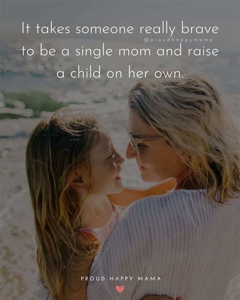 50 Powerful Single Mom Quotes (With Images)