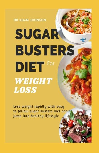 SUGAR BUSTERS DIET FOR WEIGHT LOSS: LOSE WEIGHT RAPIDLY WITH EASY TO FOLLOW SUGAR BUSTERS DIET ...