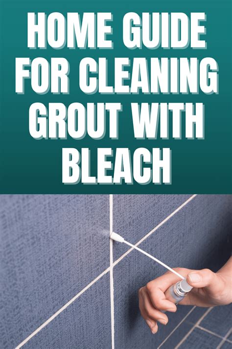 Home Guide for Cleaning Grout with Bleach - EasyHomeTips.org