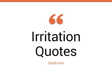 662+ Reckoning Irritation Quotes That Will Unlock Your True Potential