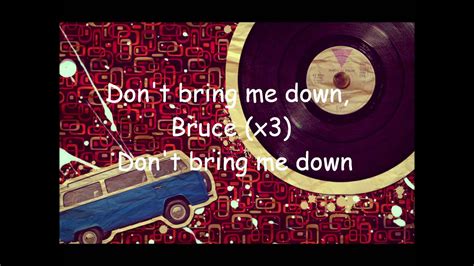 Don't Bring Me Down Lyrics - YouTube