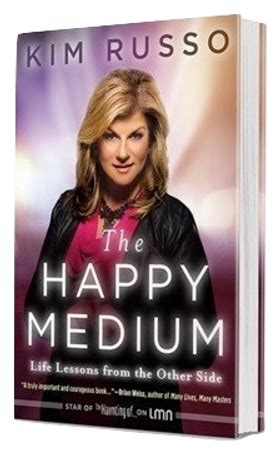 Kim's Books | Psychic Medium Kim Russo, The Happy Medium