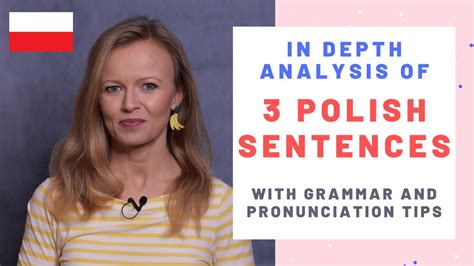 3 Polish sentences - in depth analysis with grammar and pronunciation ...