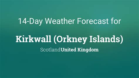 Kirkwall (Orkney Islands), Scotland, United Kingdom 14 day weather forecast