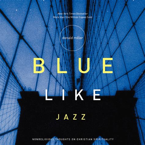 Blue Like Jazz Audiobook, written by Donald Miller | Downpour.com