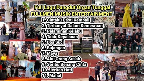 Full Lagu Dangdut Organ Tunggal | Dangdut Terpopuler Sepanjang Masa | Lawas | Klasik - YouTube