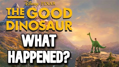 What Happened to the Original Version of The Good Dinosaur? - YouTube