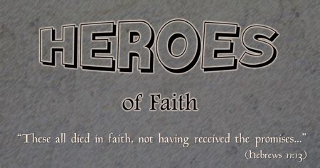 Sermon: Heroes of Faith – Sound Teaching