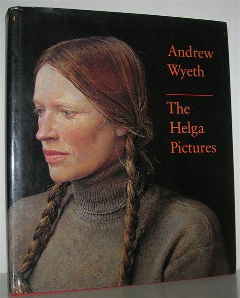 ANDREW WYETH The Helga Pictures | John Wilmerding, Andrew Wyeth | First ...