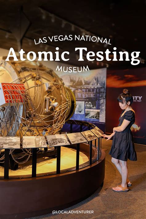 What It’s Like Visiting the National Atomic Testing Museum in Las Vegas – July Dreamer