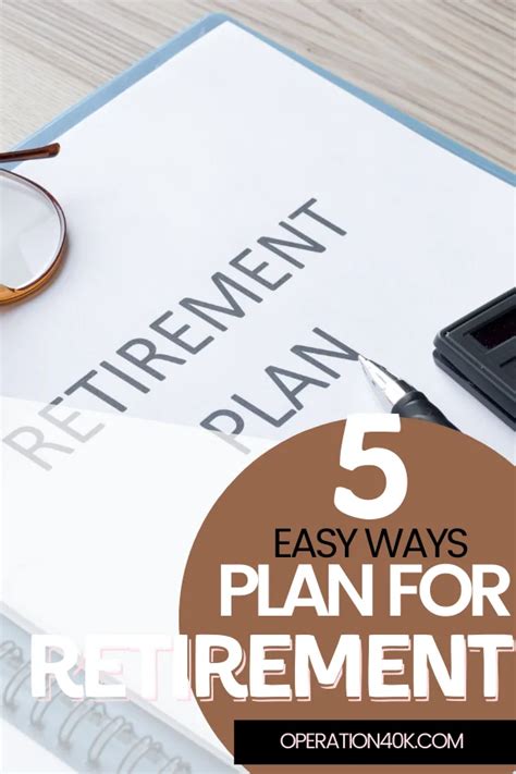 5 Easy Ways to Budget and Plan for Retirement - Operation $40K