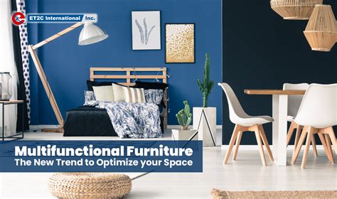 Multifunctional Furniture: The New Trend to Optimize your Space