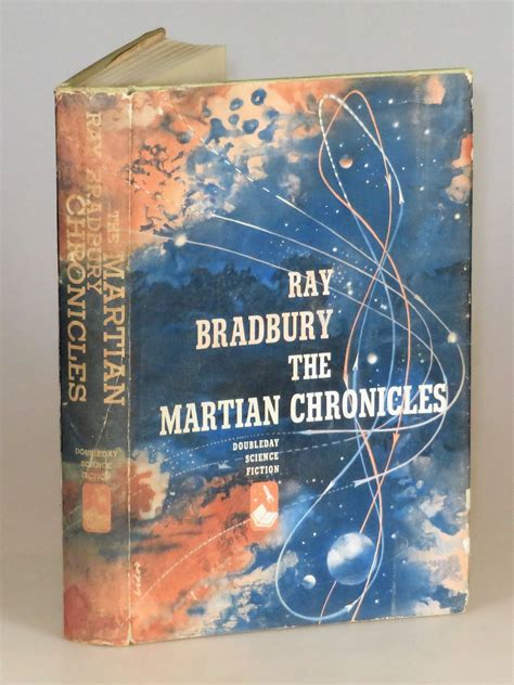 The Martian Chronicles, the first edition in dust jacket, inscribed and ...