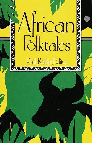 African Folktales by Paul Radin — Reviews, Discussion, Bookclubs, Lists