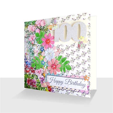 Happy 100th Birthday Card : Unique Card with flower embellishments