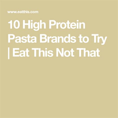 10 High Protein Pasta Brands to Try | Eat This Not That Banza Chickpea ...