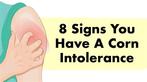 8 Signs You Have A Corn Intolerance