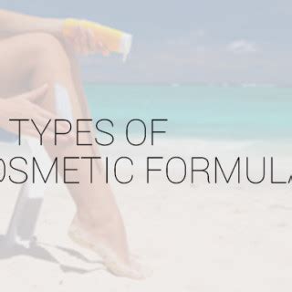 The 10 Different Types of Cosmetic Formulas You Must Know - Foreverest Resources Ltd