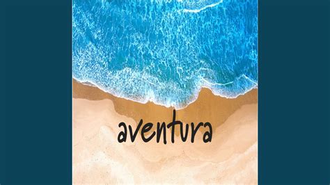 Aventura - YouTube