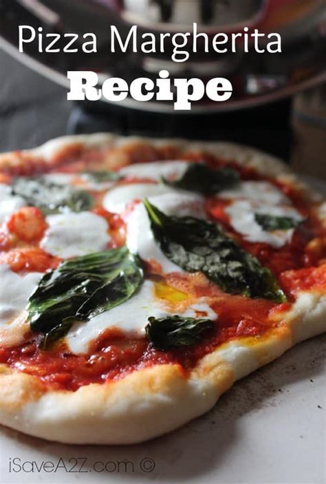 Pizza Margherita Recipe - iSaveA2Z.com