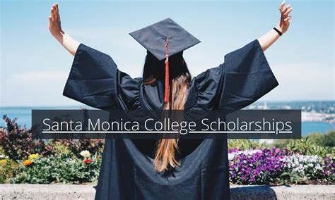 Santa Monica College Scholarships for the Academic Year 2020-2021