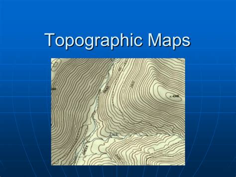 Topographic Maps