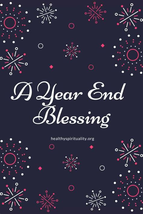 A Year End Blessing | Healthy Spirituality