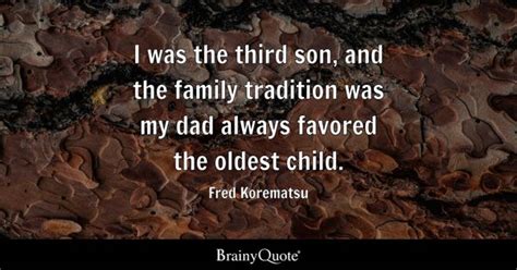 Family Tradition Quotes - BrainyQuote