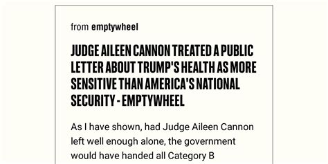 Judge Aileen Cannon Treated a Public Letter about Trump's Health as More Sensitive than America ...