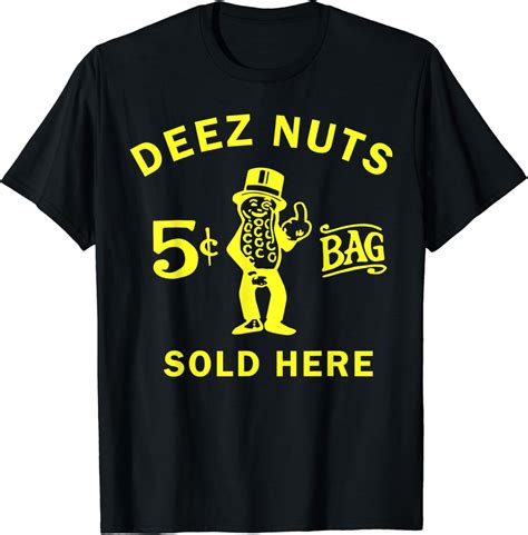 Amazon.com: Deez nuts sold here t shirt T-Shirt : Clothing, Shoes & Jewelry