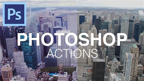 How To Use Photoshop Actions - YouTube