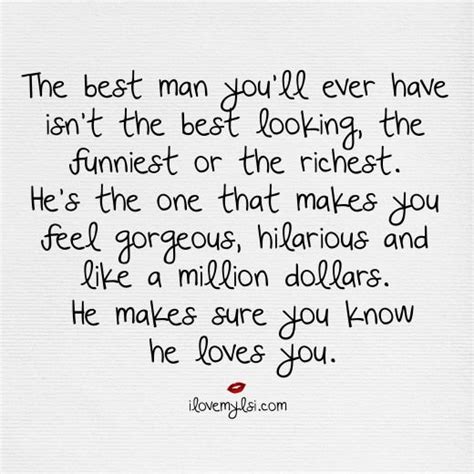 The best man you'll ever have - I Love My LSI | Inspirational quotes ...