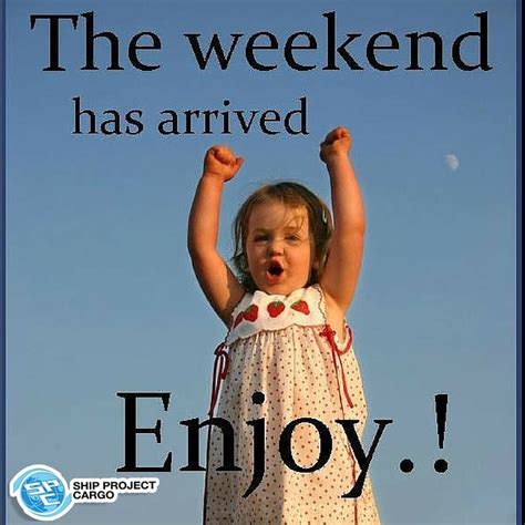 HAPPY WEEKEND... ENJOY:) Happy Weekend, Long Weekend, Al Ain, Interesting Quotes, My Way ...