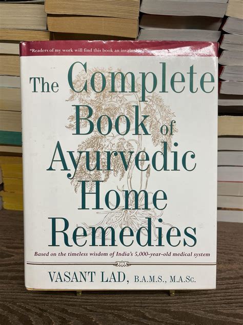 The Complete Book of Ayurvedic Home Remedies | Vasant Lad | 1st edition