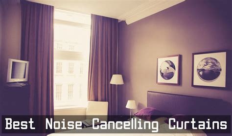 Best Noise Cancelling Curtains Worth Getting - Quiet Household