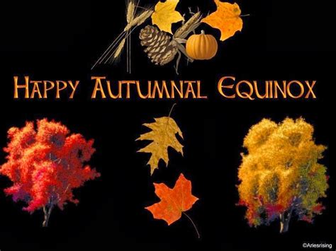 Celebrating The Seasons: Happy Autumnal Equinox (Happy Vernal Equinox ...