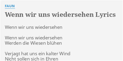 "WENN WIR UNS WIEDERSEHEN" LYRICS by FAUN: Wenn wir uns wiedersehen...