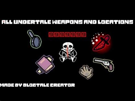 All Undertale Weapons and Locations - YouTube