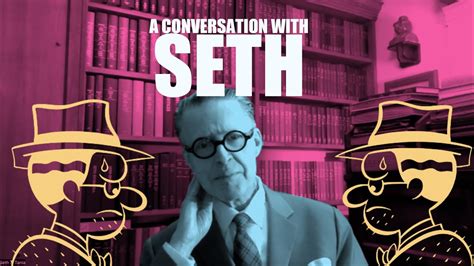 Seth Conversation (part one) - YouTube