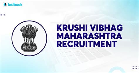 Krushi Vibhag Maharashtra Recruitment 2023: Check Exam Dates!