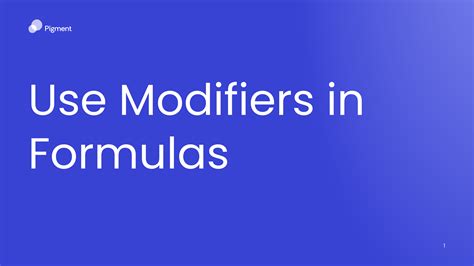 Use Modifiers in Formulas