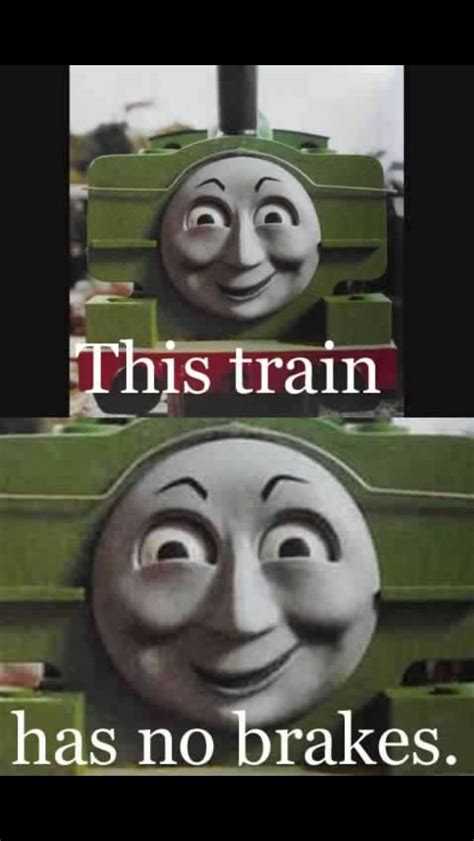 Cursed Thomas The Train Memes | atelier-yuwa.ciao.jp