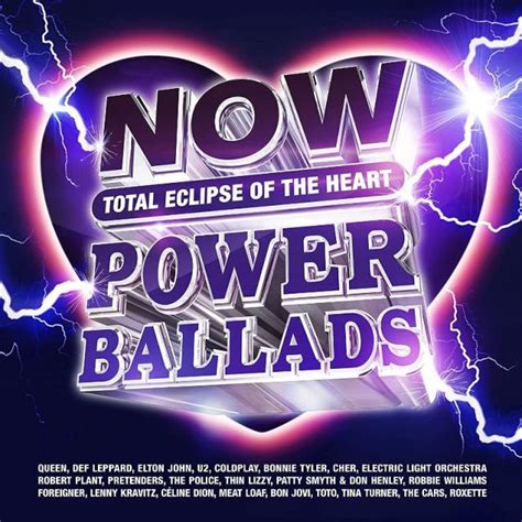 Now Power Ballads: Total Eclipse Of The Heart (UK 2022 CD) - Now That's What I Call Music Wiki