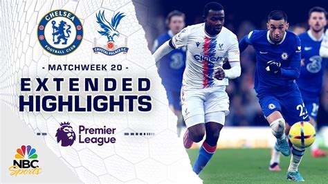 Chelsea v. Crystal Palace | PREMIER LEAGUE HIGHLIGHTS | 1/15/2023 | NBC Sports - Win Big Sports